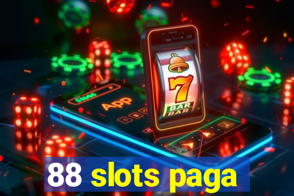 88 slots paga